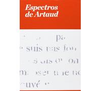 Espectros de Artaud. Lenguaje y arte en los años cincuenta