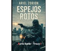 ESPEJOS ROTOS: No olvides su nombre