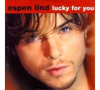 Espen Lind - Lucky for You
