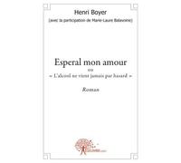 Esperal mon amour: Ou "L' alcool ne vient jamais par hasard'