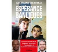 Espérance banlieues Un nouveau modèle d'école, pour mieux lutter contre l'échec scolaire et les tensions communautaires - Eric Mestrallet - Rocher Eds Du - broché - Essai
