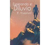 Esperando el diluvio