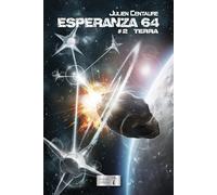 ESPERANZA 64 TOME 2 : TERRA