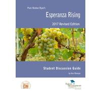 Esperanza Rising Student Discussion Guide Revised Edition