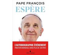 Espère: l'autobiographie évènement du Pape
