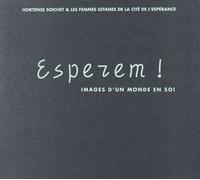 Esperem ! Images d'un monde en soi - Hortense Soichet - Creaphis - broché - Beau livre