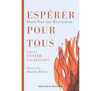 Espérer pour tous suivi de L'enfer une question