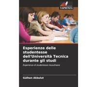 Esperienze delle studentesse dell'Università Tecnica durante gli studi: Esperienze di studentesse musulmane