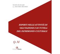 Esperti nelle attività di valutazione e di tutela del patrimonio culturale