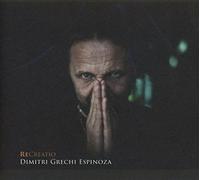 Espinoza Dimitri Grechi – Recreatio – Import (Edel)