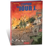 Espion du jour J (L') T03 Le débarquement - Frédéric Leterreux - Idees + - cartonné - Bande dessinée