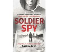Espion : Le récit explosif d'un agent secret du MI5 Tom Marcus (Auteur)
