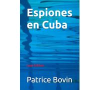 ESPIONES en Cuba: Lazar Éditions