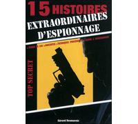 Espionnage : 15 histoires extraordinaires - Gérard Desmaretz - Chiron - broché - Essai