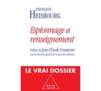 Espionnage et renseignement: La nouvelle donne