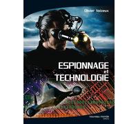 Espionnage et Technologie - Olivier Voizeux - Nouveau Monde Eds - broché - Document jeunesse