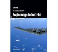 Espionnage industriel - Rolf Sitter - Complicites Eds - broché - Roman