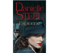 Espionne Danielle Steel (Auteur), Nelly Ganancia (Traduction)