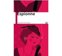 Espionne Marthe Richard (Auteur)