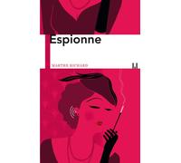 Espionne - Marthe Richard - Manufacture De Livres - broché - Essai