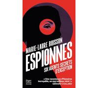 Marie-Laure Buisson – Espionnes : six agents secrets audacieuses – Poche – Essai