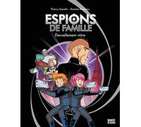 Espions de famille, Tome 07: Éternellement vôtre