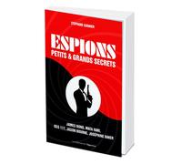 Espions - Petits et grands secrets - Stéphane Garnier - L'opportun Eds De - broché - Essai