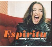 Espiritu - Baby I Want to Live [Import]