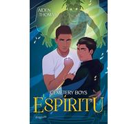 Espíritu. Cemetery Boys: Geister, Dämonen und queere Romance | Urban Fantasy mit einfühlsamer LGBTQ+-Representation | Band 1 nominiert für den Jugendliteraturpreis