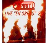 ESPIRITU - Live 'En Obras' 1982