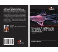 Esplorare Il Trattamento Del Cancro Con Le Cellule Dendritiche