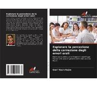 Esplorare La Percezione Della Correzione Degli Errori Orali