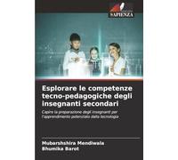 Esplorare le competenze tecno-pedagogiche degli insegnanti secondari: Capire la preparazione degli insegnanti per l'apprendimento potenziato dalla tecnologia