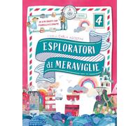 Esploratori di meraviglie. In vacanza con Fiorella e Dante. Per la scuola primaria (Vol. 4)