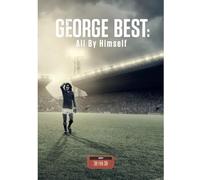 ESPN Films for 30: George Best-All by Himself