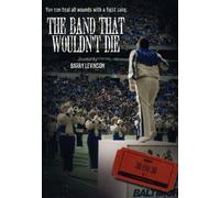ESPN Films for 30: The Band That Wouldn't Die