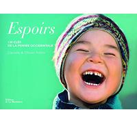 Espoirs: 130 clés de la pensée occidentale