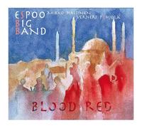Espoo Big Band - Blood Red [Cd]