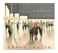 Espoo Big Band - Espoo Suite [Compact Discs]