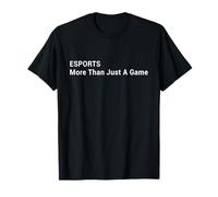 Esports Plus qu'un Simple Jeu - Jeux sur Ordinateur T-Shirt