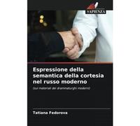 Espressione Della Semantica Della Cortesia Nel Russo Moderno