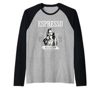 Espresso is My Religion - Inscription Populaire « Kaffee Kirche » Manche Raglan