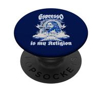 Espresso is My Religion - Inscription Populaire « Kaffee Kirche » PopSockets PopGrip Adhésif