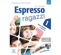 Espresso ragazzi 1 - einsprachige Ausgabe: corso di italiano / Lehr- und Arbeitsbuch mit Code