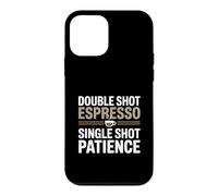 Espresso Sarcastic Barista, Double Shot, Single Shot Patience Coque pour iPhone 12 Mini