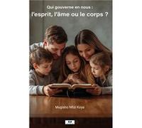 Esprit âme corps Nfizi Koya MugishoNfizi Koya Mugisho (Auteur)