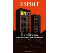 Esprit - Banlieues, les oubliées de la République Novembre 2025 - Collectif - Esprit - broché - Revue