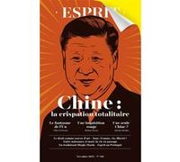 Esprit - Chine : la crispation totalitaire Collectif (Auteur)