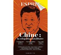 Esprit - Chine : la crispation totalitaire Novembre 2022 - Collectif - Esprit - broché - Revue