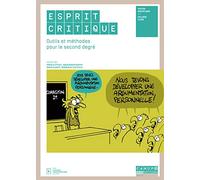 Esprit critique : Outils et méthodes pour le second degré